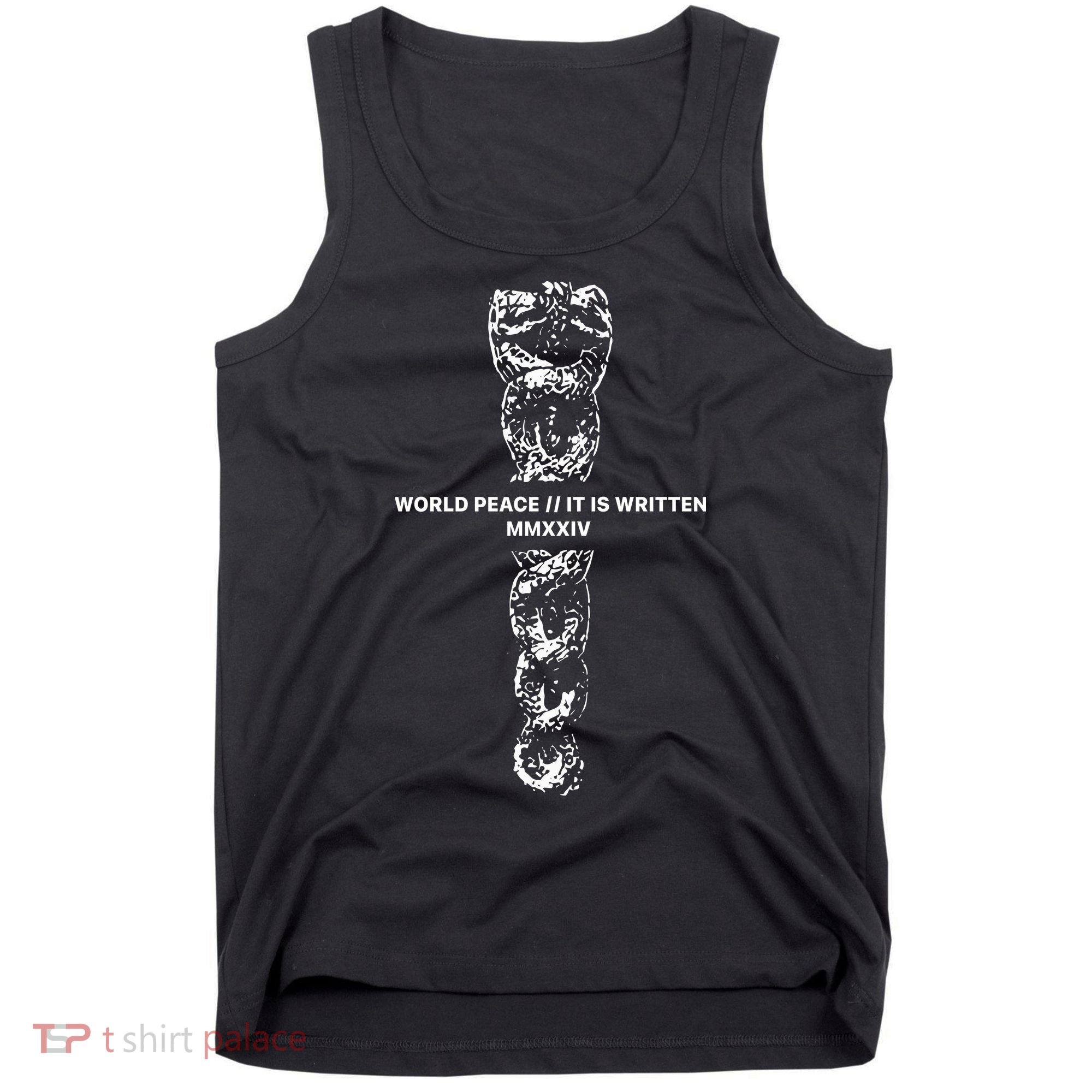 World Fucking Peace World Peace It Is Written Mmxxiv Snake Tank Top