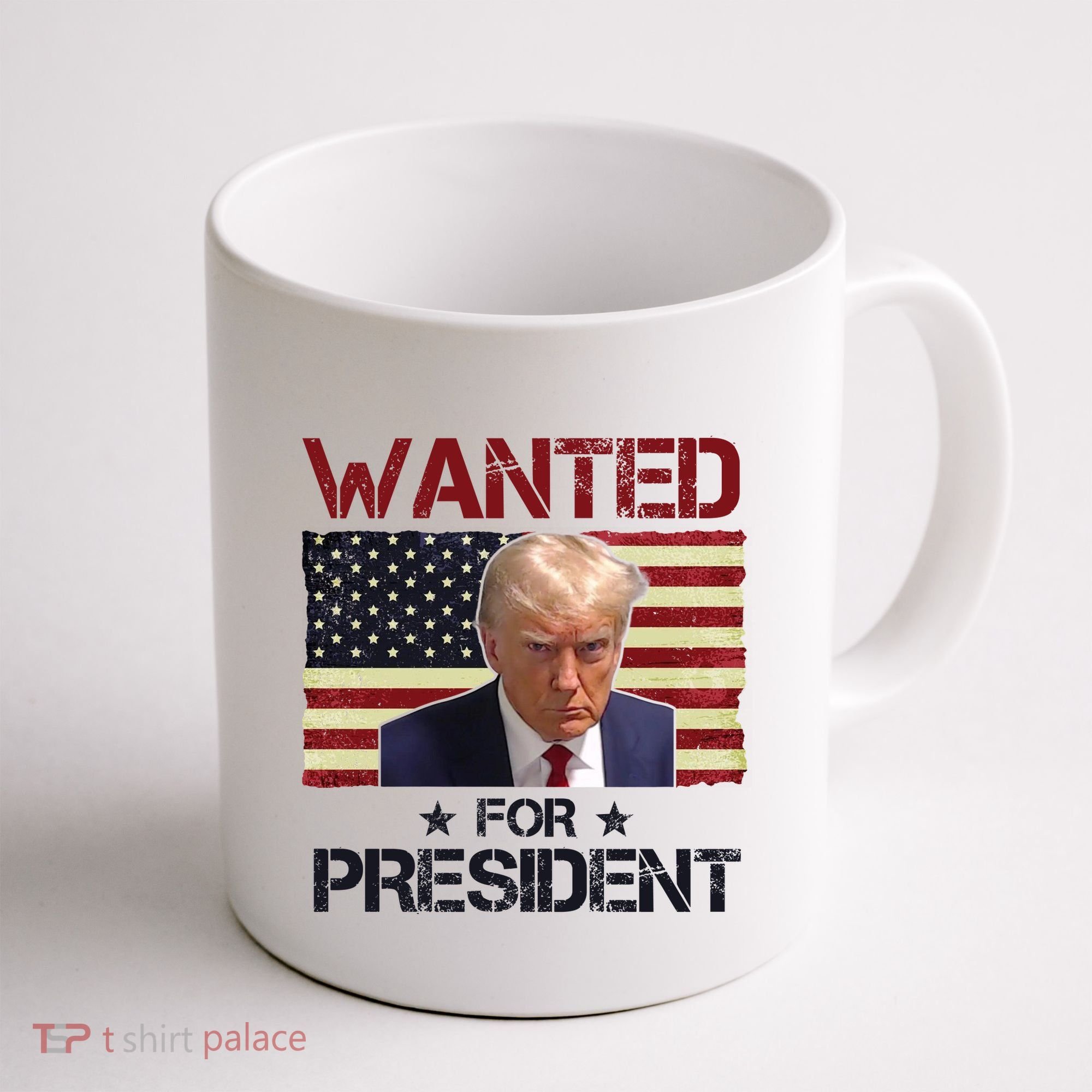 Wanted For President Donald Trump American Flag Coffee Mug