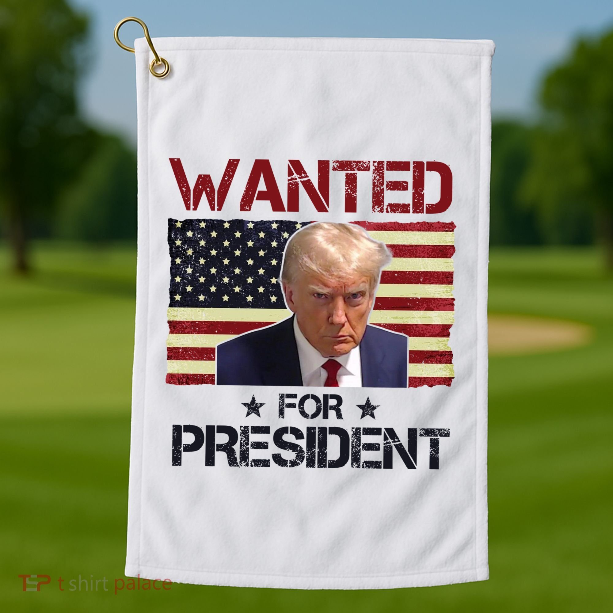 Wanted For President Donald Trump American Flag Golf Towel