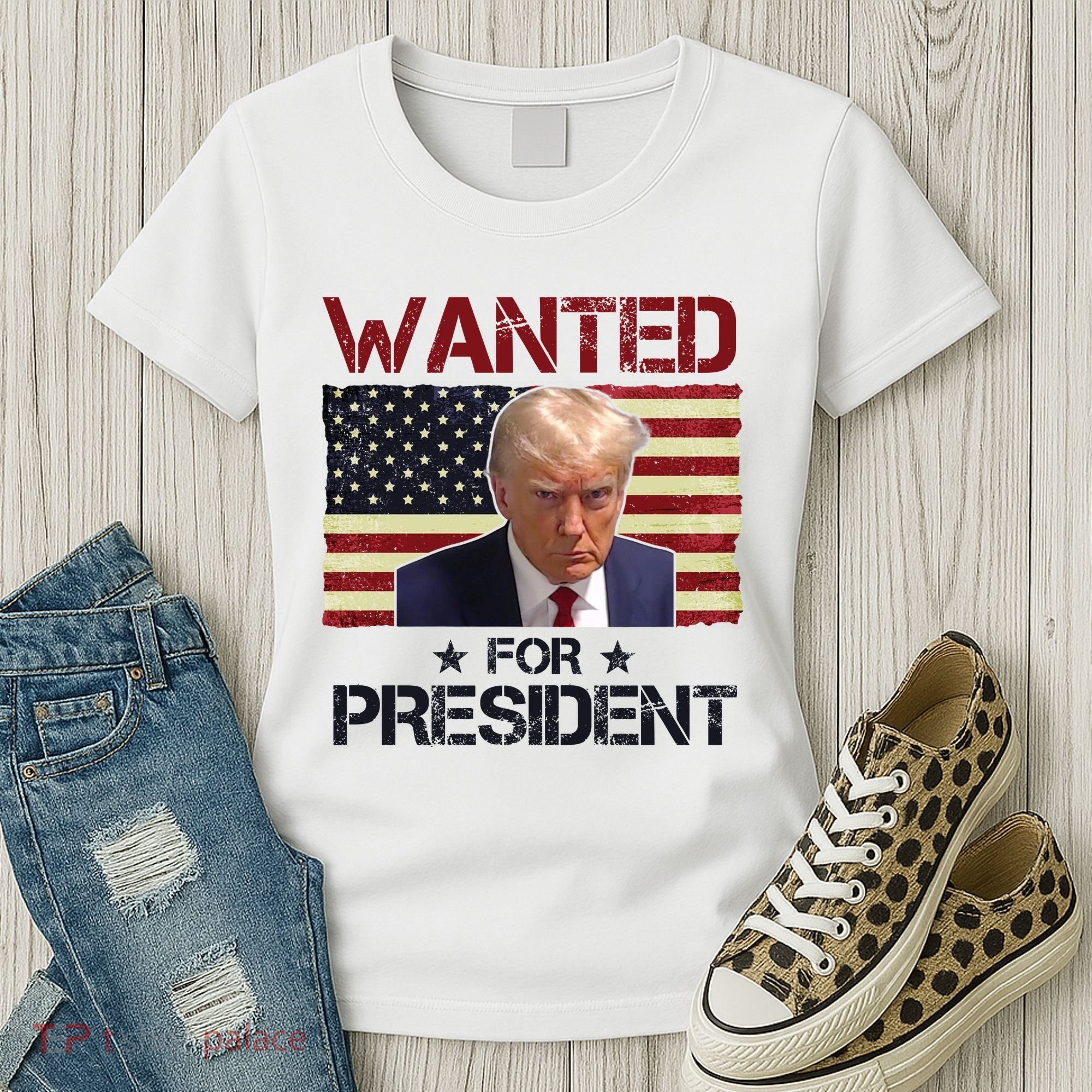 Wanted For President Donald Trump American Flag Women's T-Shirt