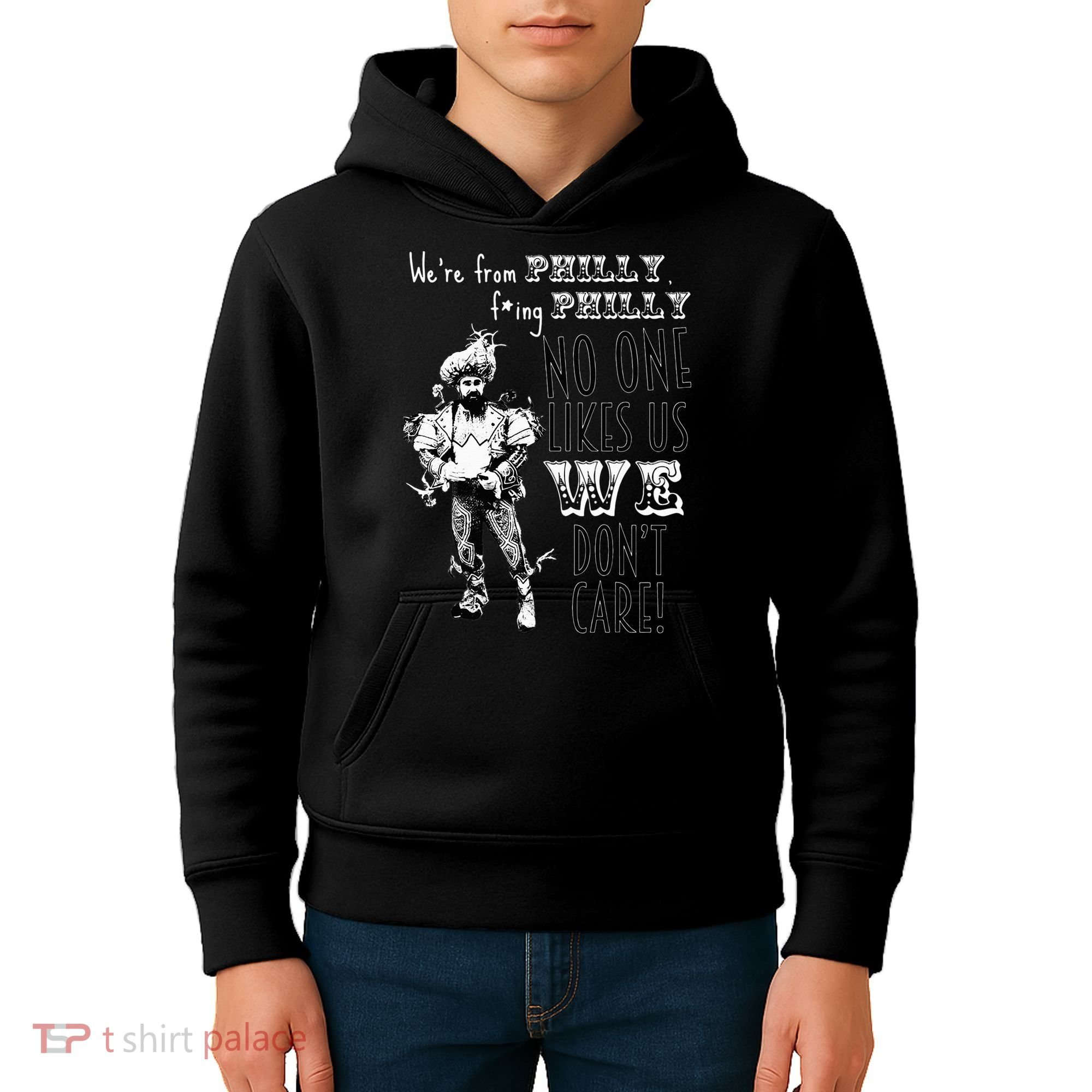We're From Philly No One Likes Us We Don't Care Kids Hoodie