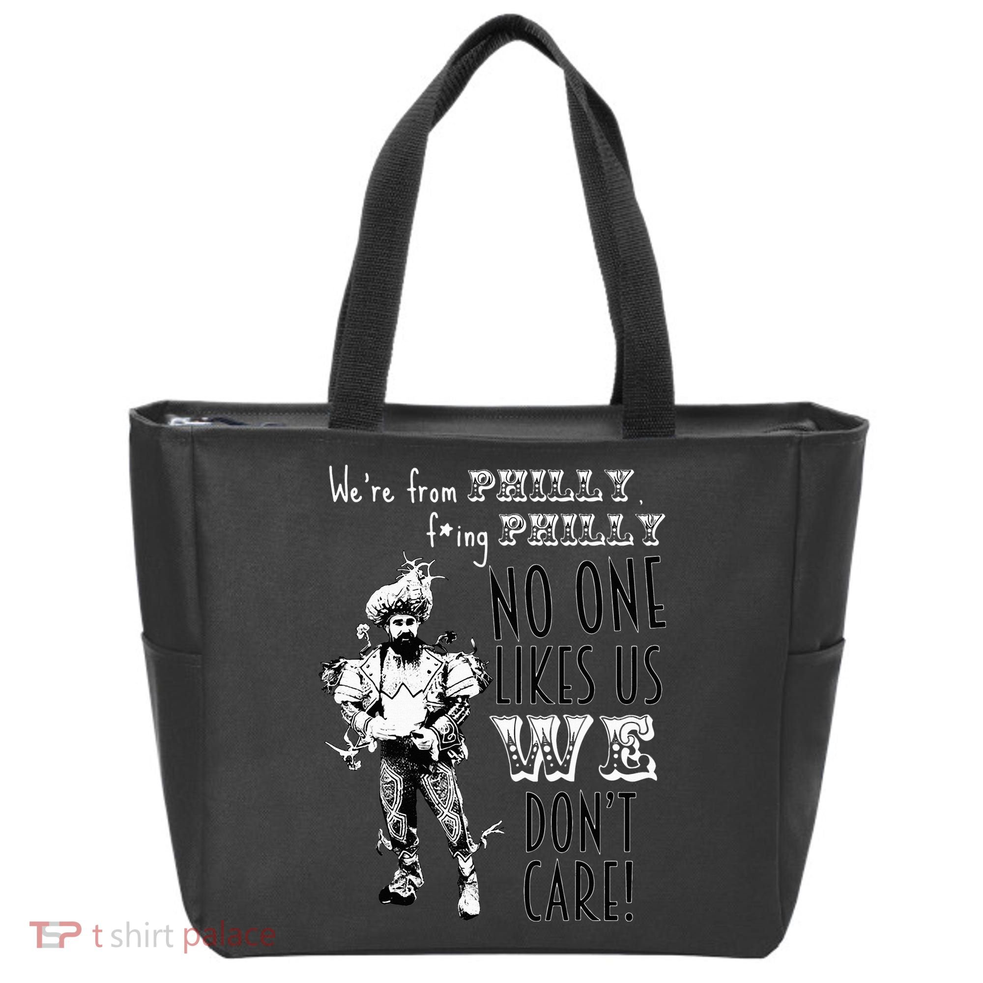 We're From Philly No One Likes Us We Don't Care Tote Bag