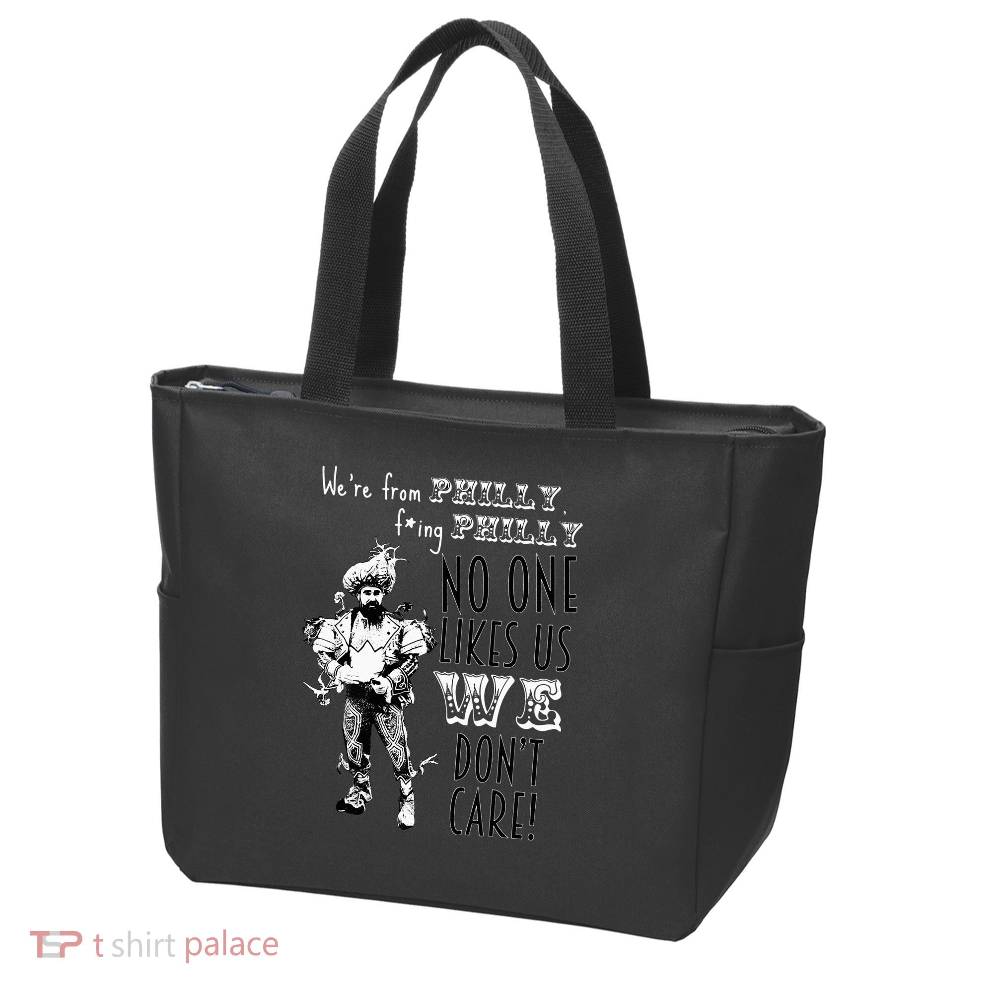 We're From Philly No One Likes Us We Don't Care Tote Bag