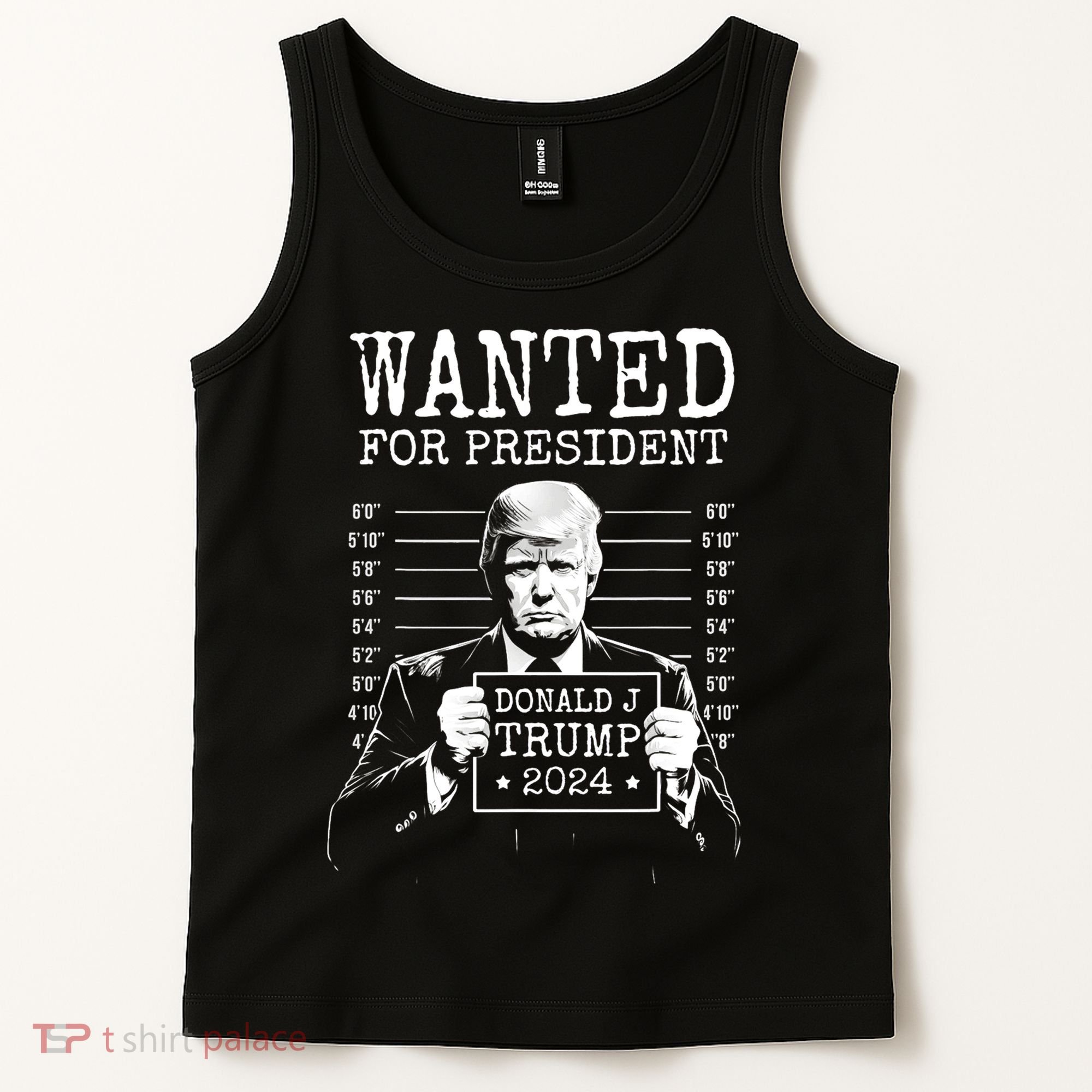 Wanted For President Donald Trump 2024 Mugshot Tank Top