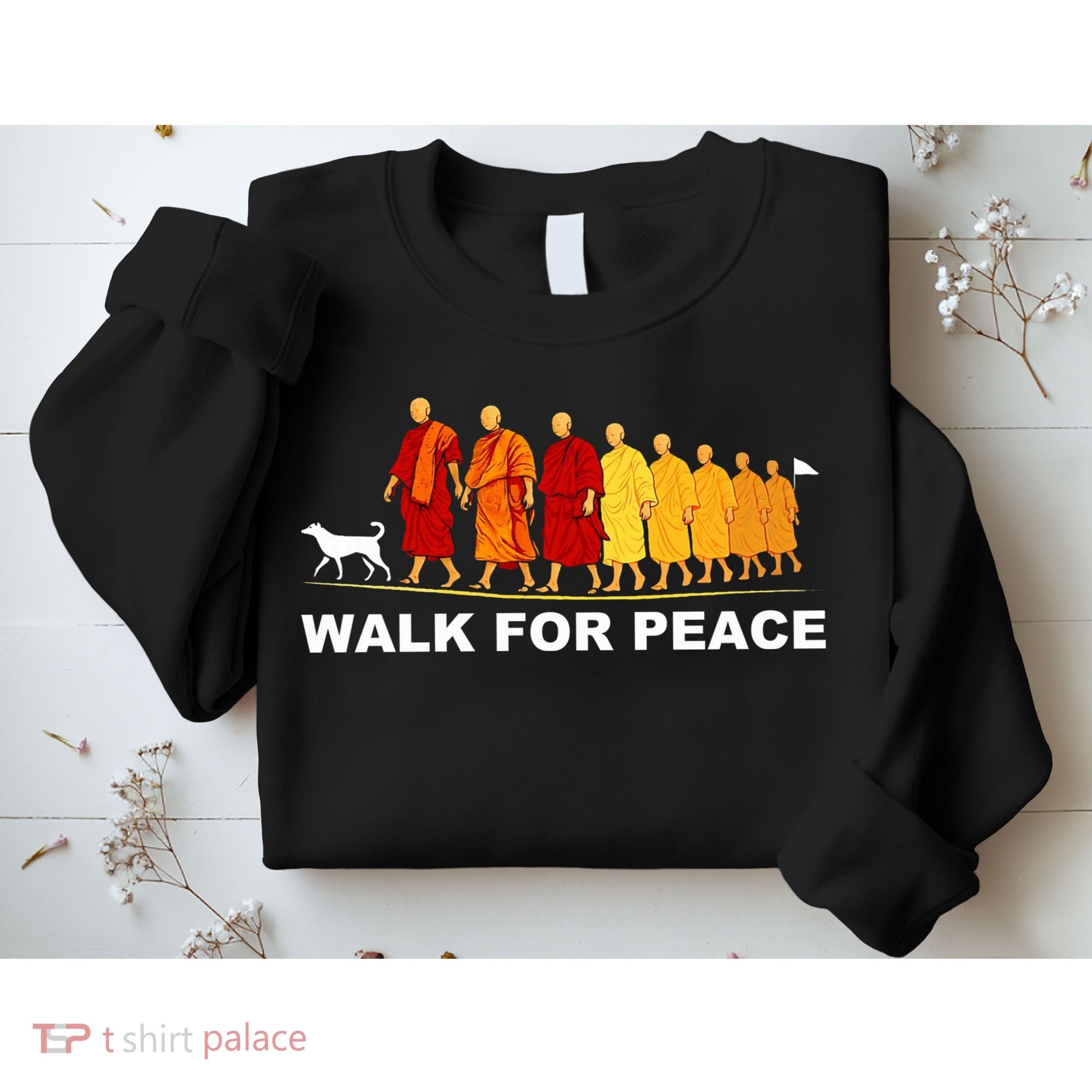 Walk For Peace Monks Tribute Sweatshirt