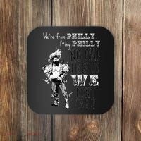 Were From P.H.I.L.L.Y No One Likes Us We Dont Care Coaster thumb 0