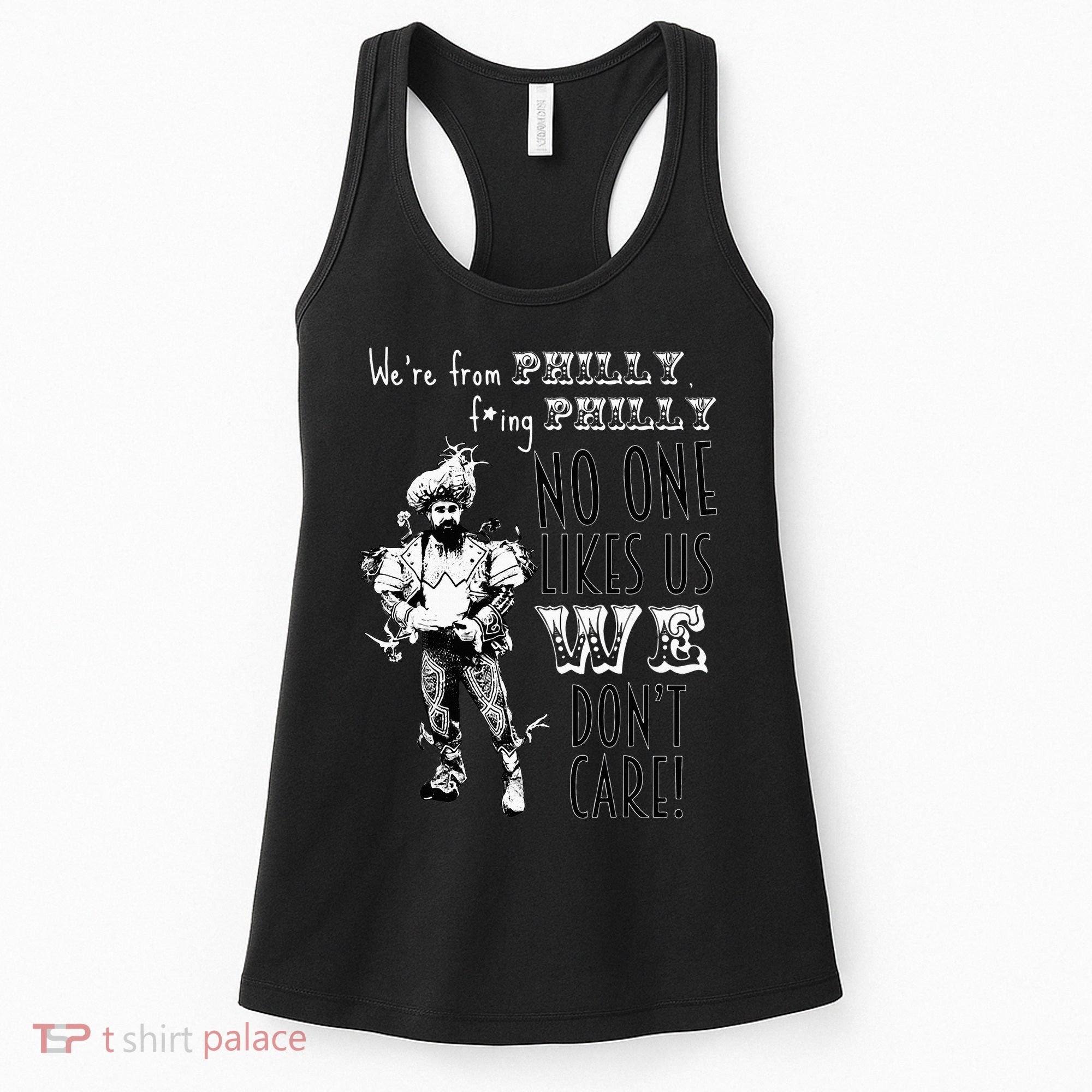 Were From P.H.I.L.L.Y No One Likes Us We Dont Care Women's Tank Top