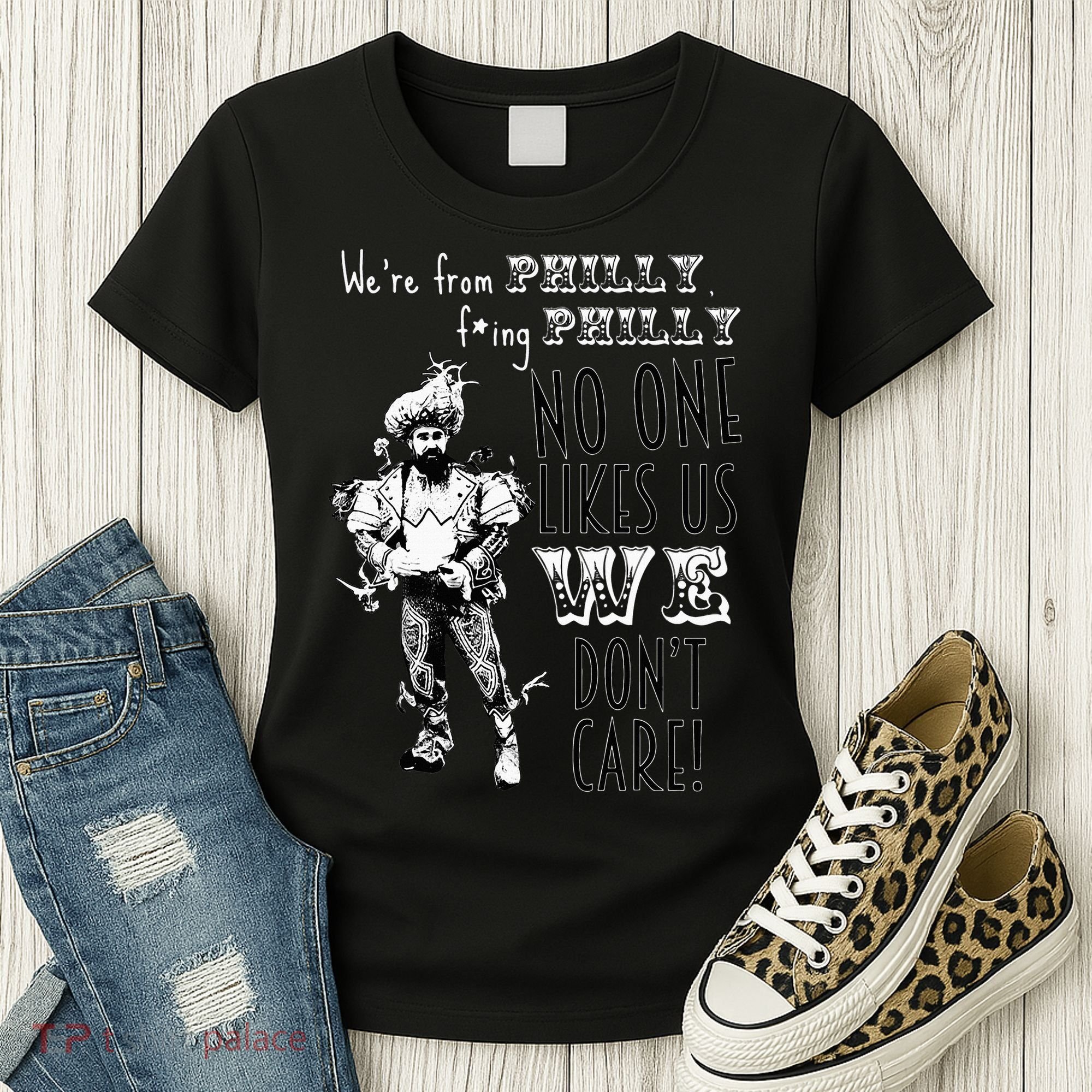 Were From P.H.I.L.L.Y No One Likes Us We Dont Care Women's T-Shirt