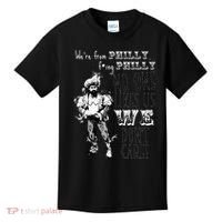 Were From P.H.I.L.L.Y No One Likes Us We Dont Care Kids T-Shirt thumb 0
