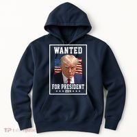 Wanted For President 2024 USA Donald Trump Hoodie thumb 0