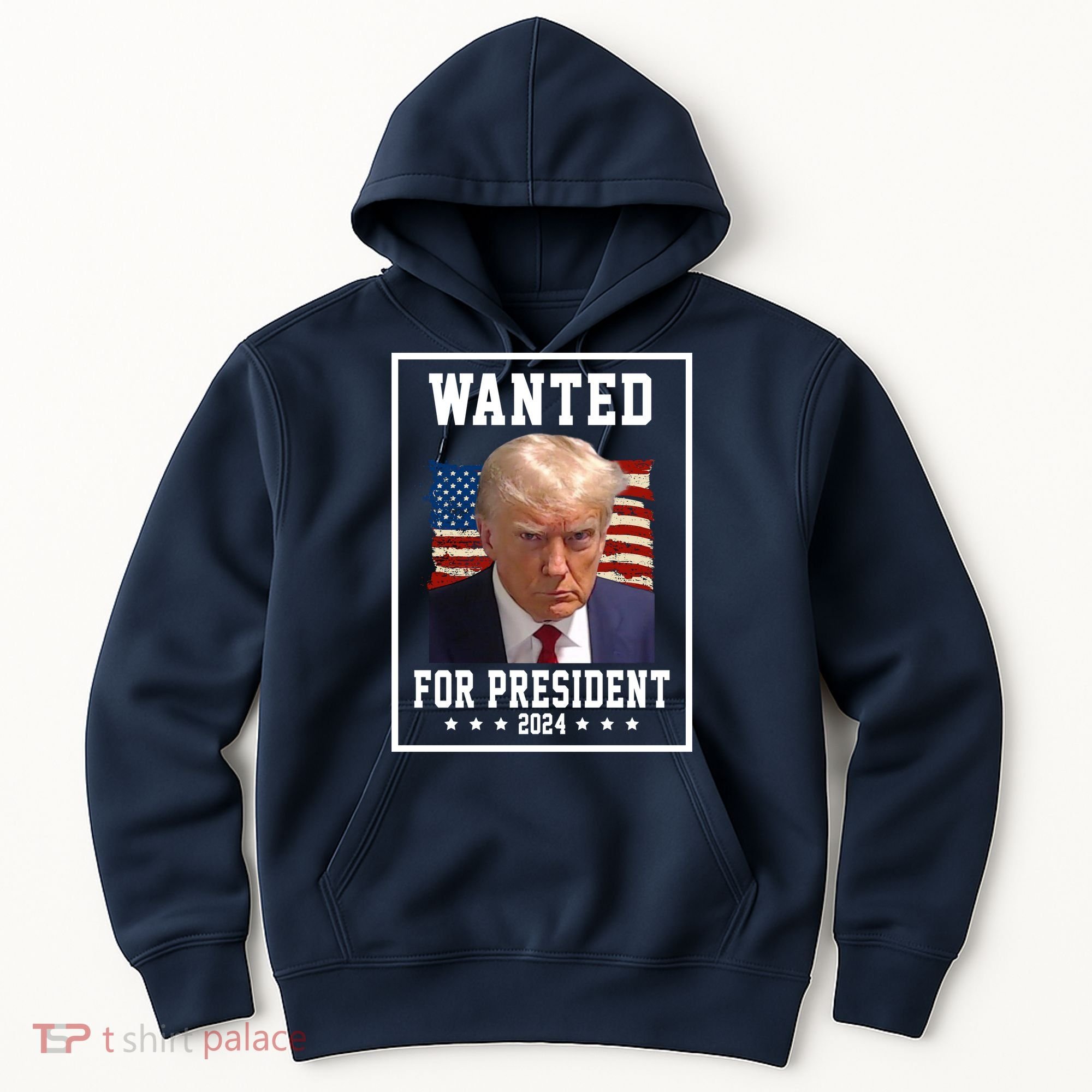 Wanted For President 2024 USA Donald Trump Hoodie