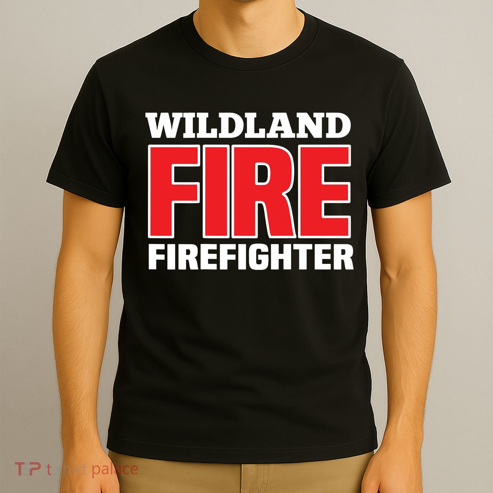 Wildland Fire Rescue Department Firefighters Firemen Uniform T-Shirt