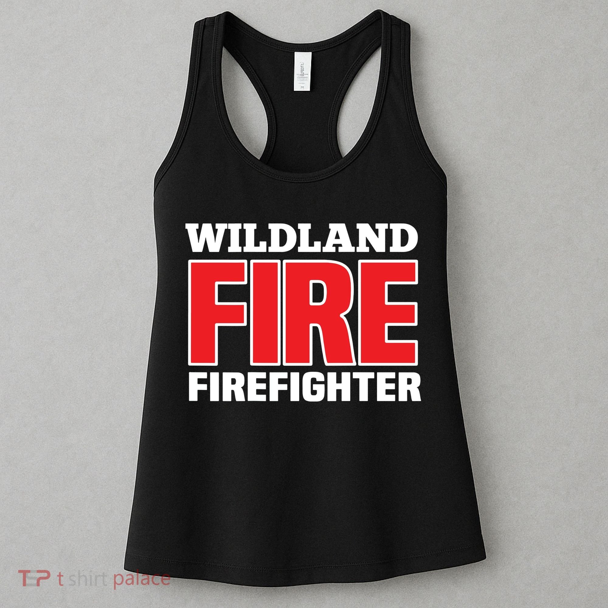 Wildland Fire Rescue Department Firefighters Firemen Uniform Women's Tank Top