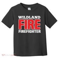 Wildland Fire Rescue Department Firefighters Firemen Uniform Toddler T-Shirt thumb 0