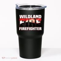 Wildland Fire Rescue Department Firefighters Firemen Uniform Tumbler thumb 0