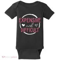 Wo Funny Saying Expensive and Difficult Cute Heart Baby Bodysuit thumb 0