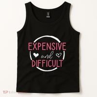 Wo Funny Saying Expensive and Difficult Cute Heart Tank Top thumb 2