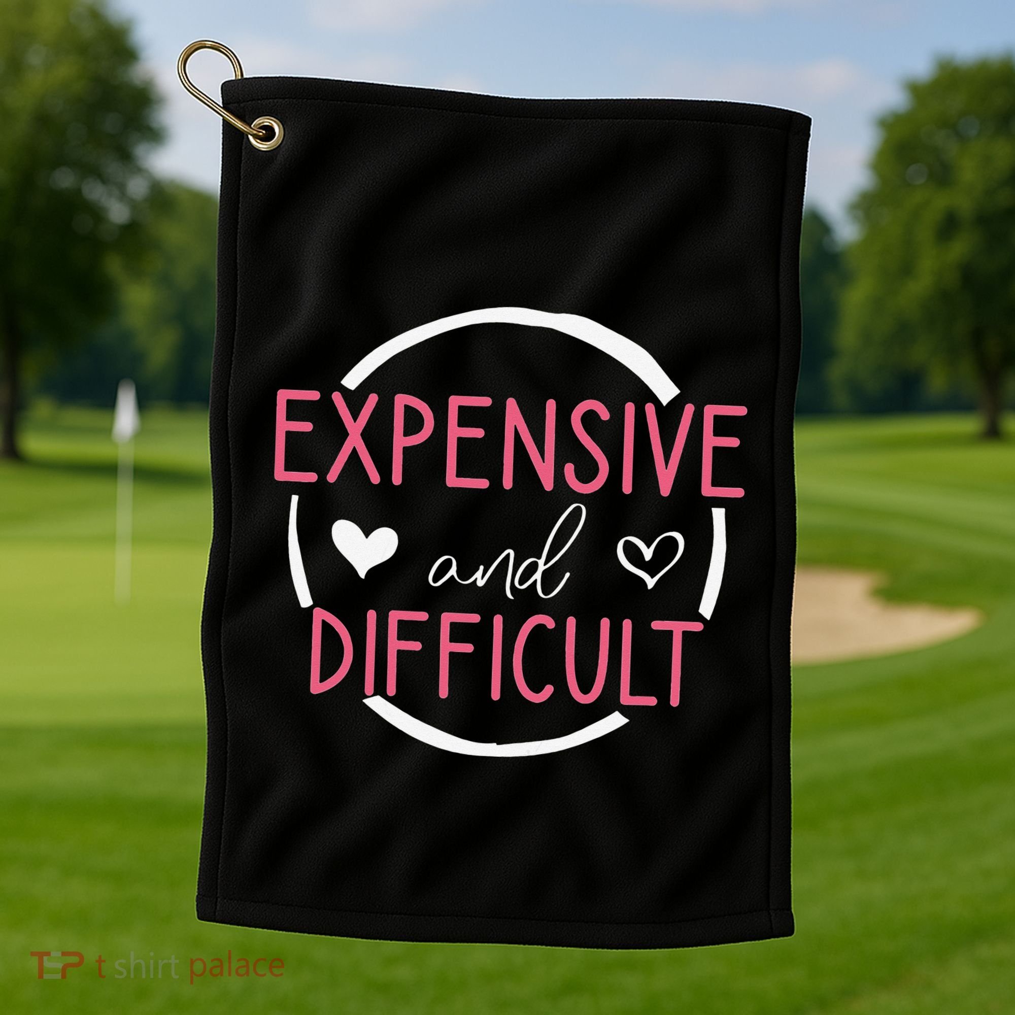 Wo Funny Saying Expensive and Difficult Cute Heart Golf Towel