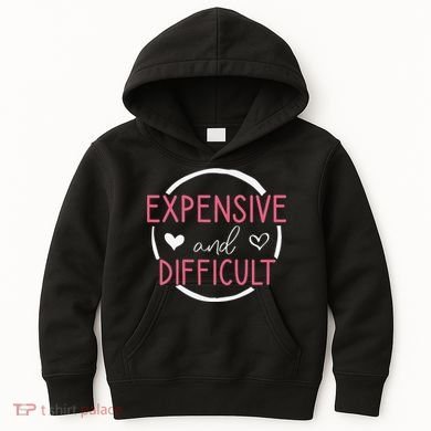 Wo Funny Saying Expensive and Difficult Cute Heart Kids Hoodie