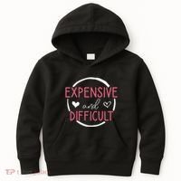 Wo Funny Saying Expensive and Difficult Cute Heart Kids Hoodie thumb 0