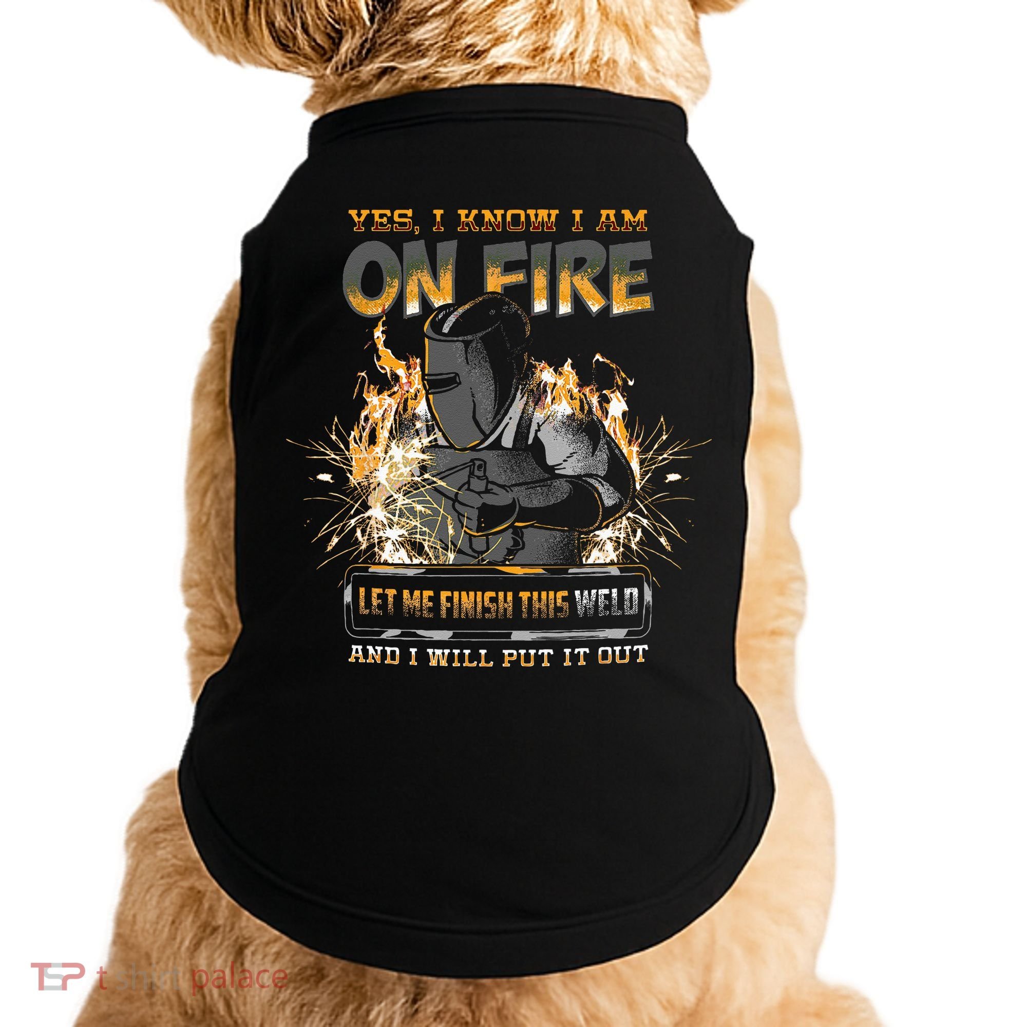 Welding Funny Saying Welder Doggie Tank