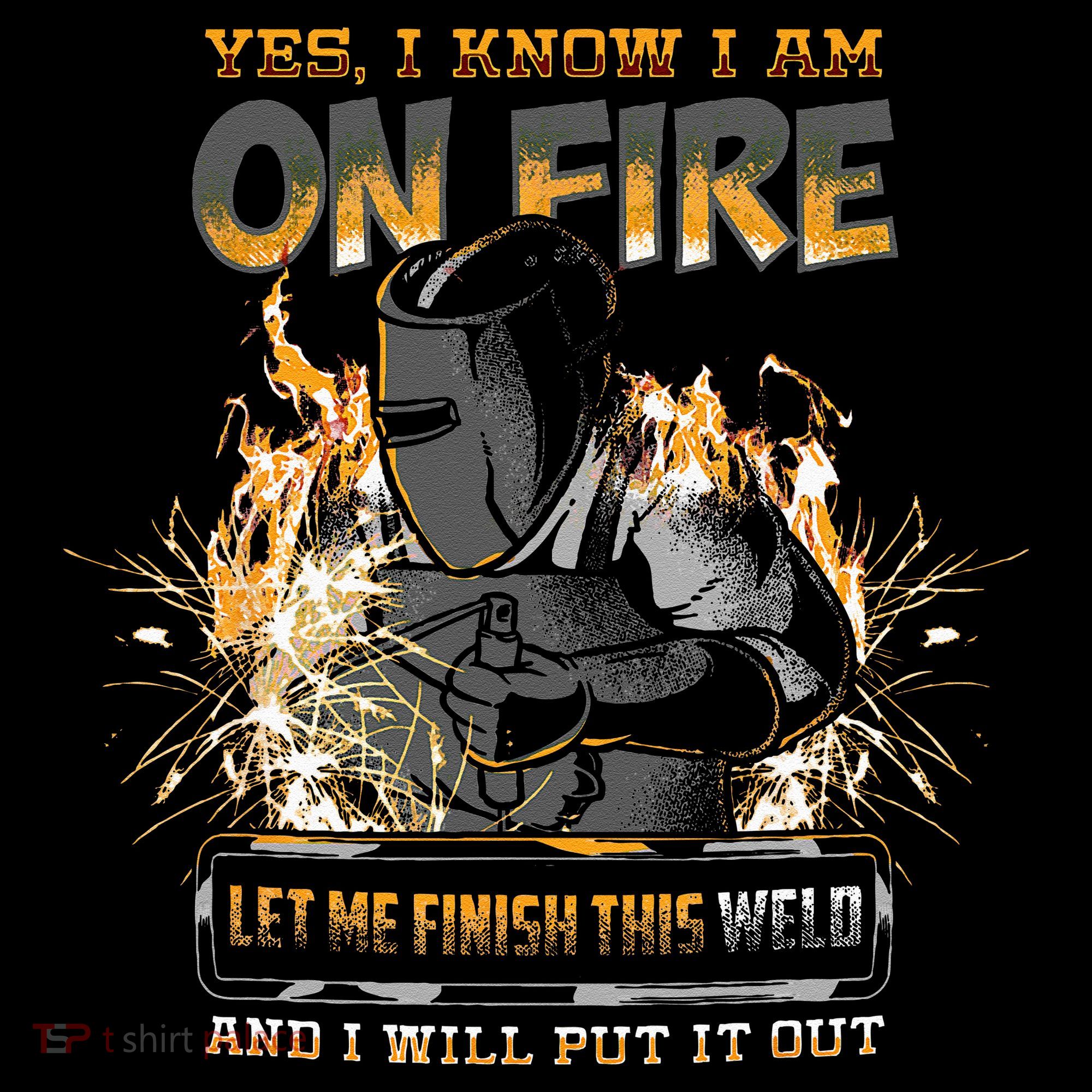 Welding Funny Saying Welder Hoodie