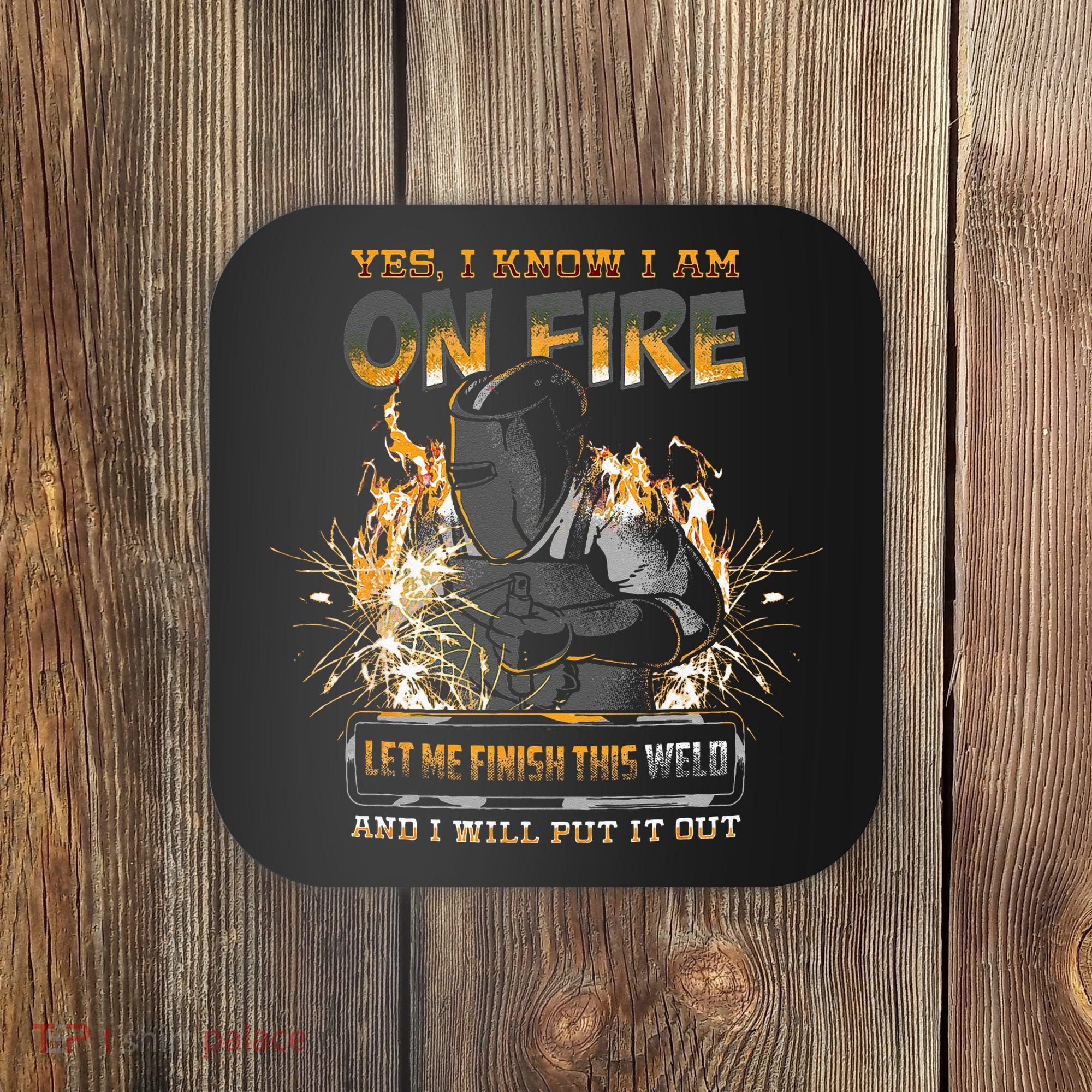 Welding Funny Saying Welder Coaster