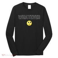 Whatever Funny Sarcastic Long Sleeve Shirt thumb 0