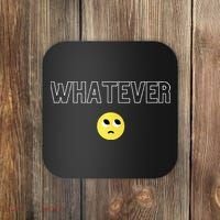 Whatever Funny Sarcastic Coaster thumb 0