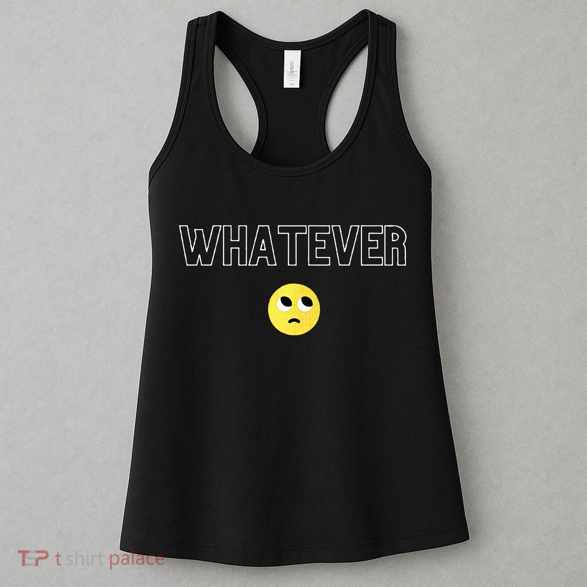 Whatever Funny Sarcastic Women's Tank Top