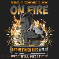 Welding Funny Saying Welder Yes I Know I Am On Fire Let Me Finish This Weld Beanie thumb 2