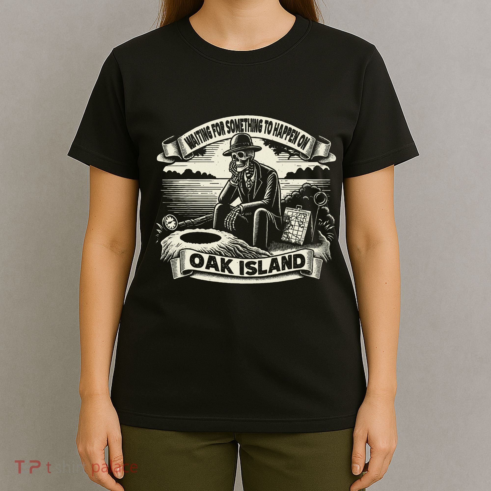 Waiting For Something To Happen Oak Island Treasure Hunt T-Shirt