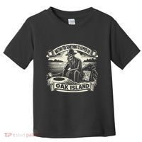 Waiting For Something To Happen Oak Island Treasure Hunt Toddler T-Shirt thumb 0