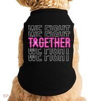 We Fight Together Breast Cancer Awareness Support Squad Doggie Tank thumb 0