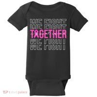 We Fight Together Breast Cancer Awareness Support Squad Baby Bodysuit thumb 0