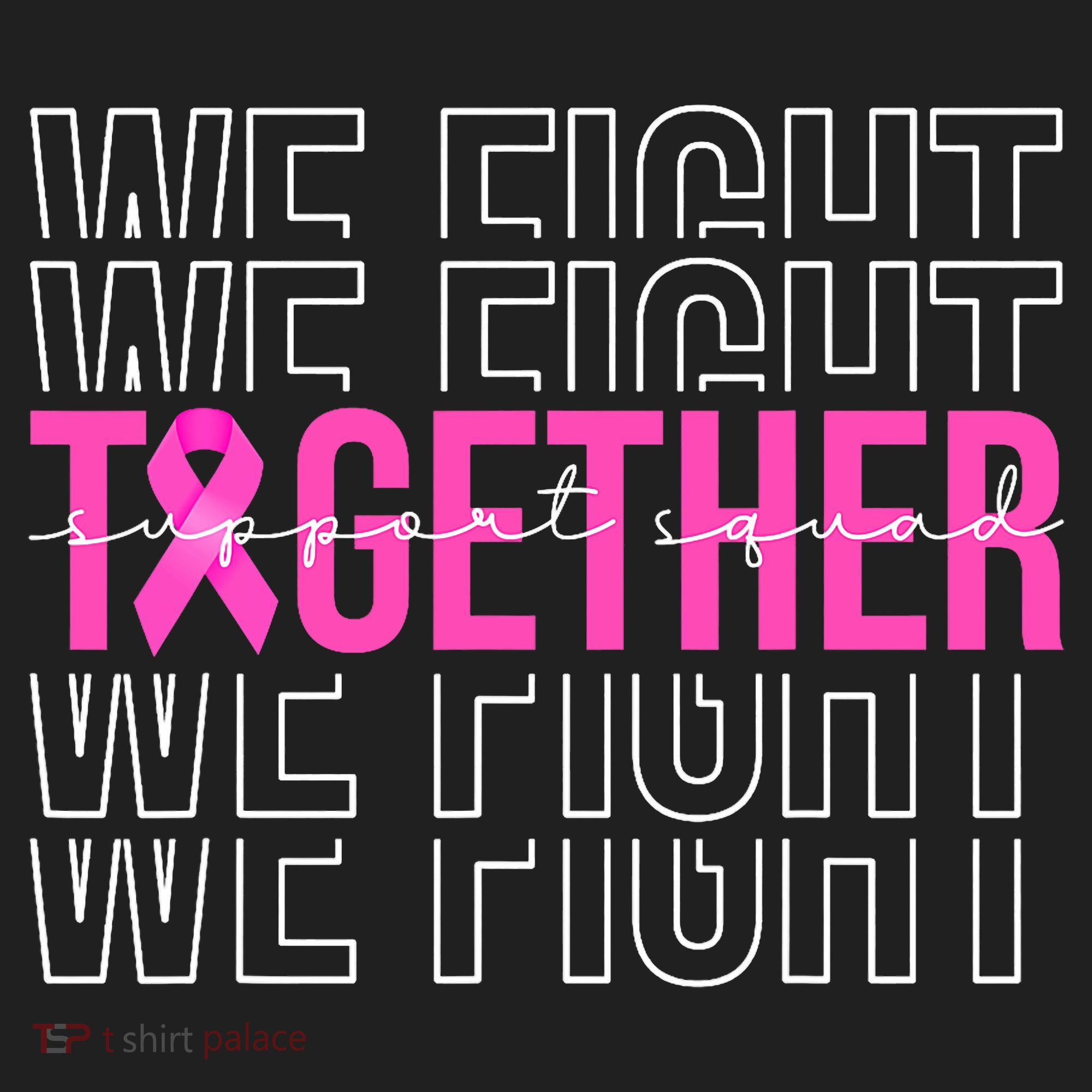 We Fight Together Breast Cancer Awareness Support Squad Hat