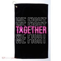 We Fight Together Breast Cancer Awareness Support Squad Golf Towel thumb 0
