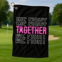 We Fight Together Breast Cancer Awareness Support Squad Golf Towel thumb 1