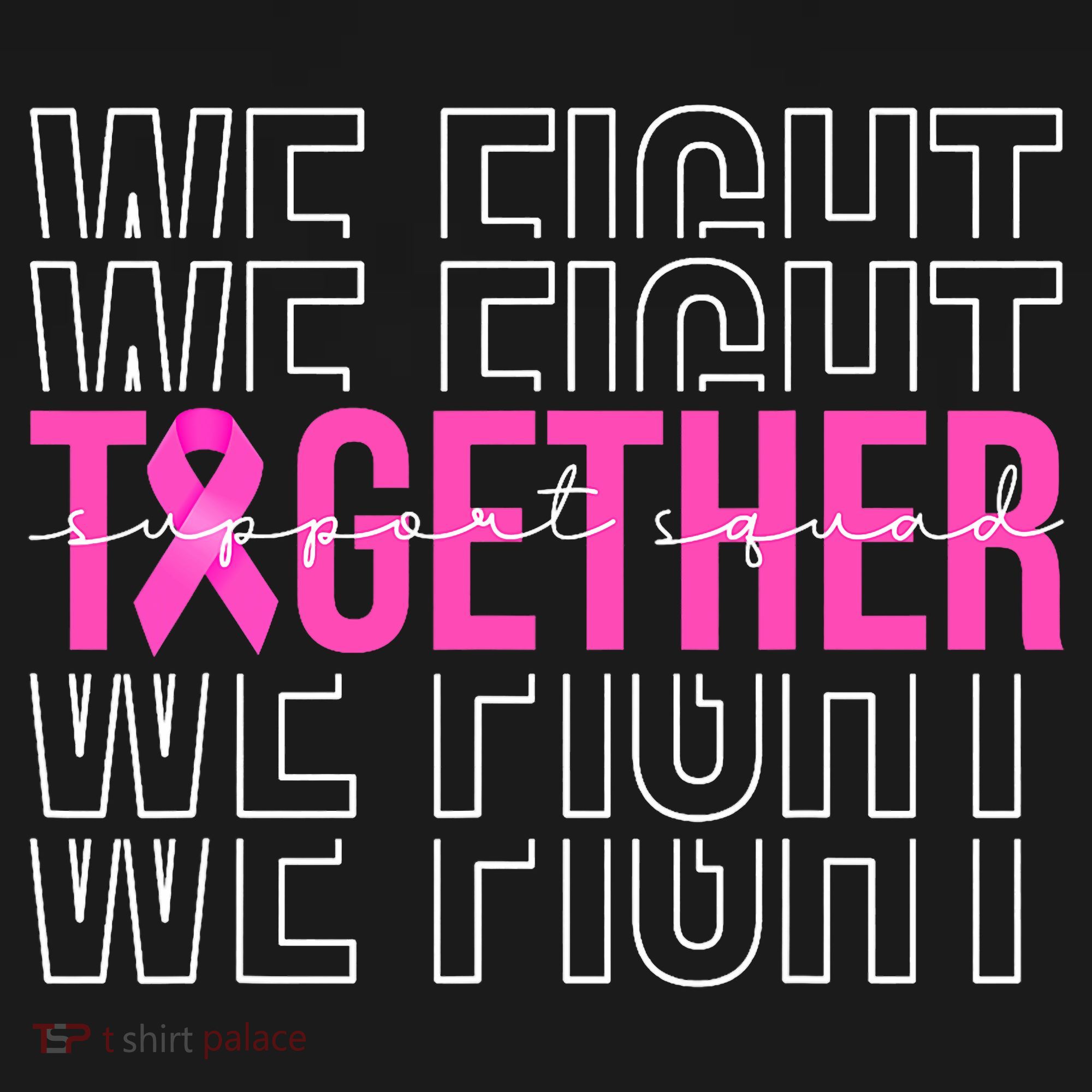 We Fight Together Breast Cancer Awareness Support Squad Women's Long Sleeve Shirt