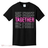 We Fight Together Breast Cancer Awareness Support Squad Kids T-Shirt thumb 0