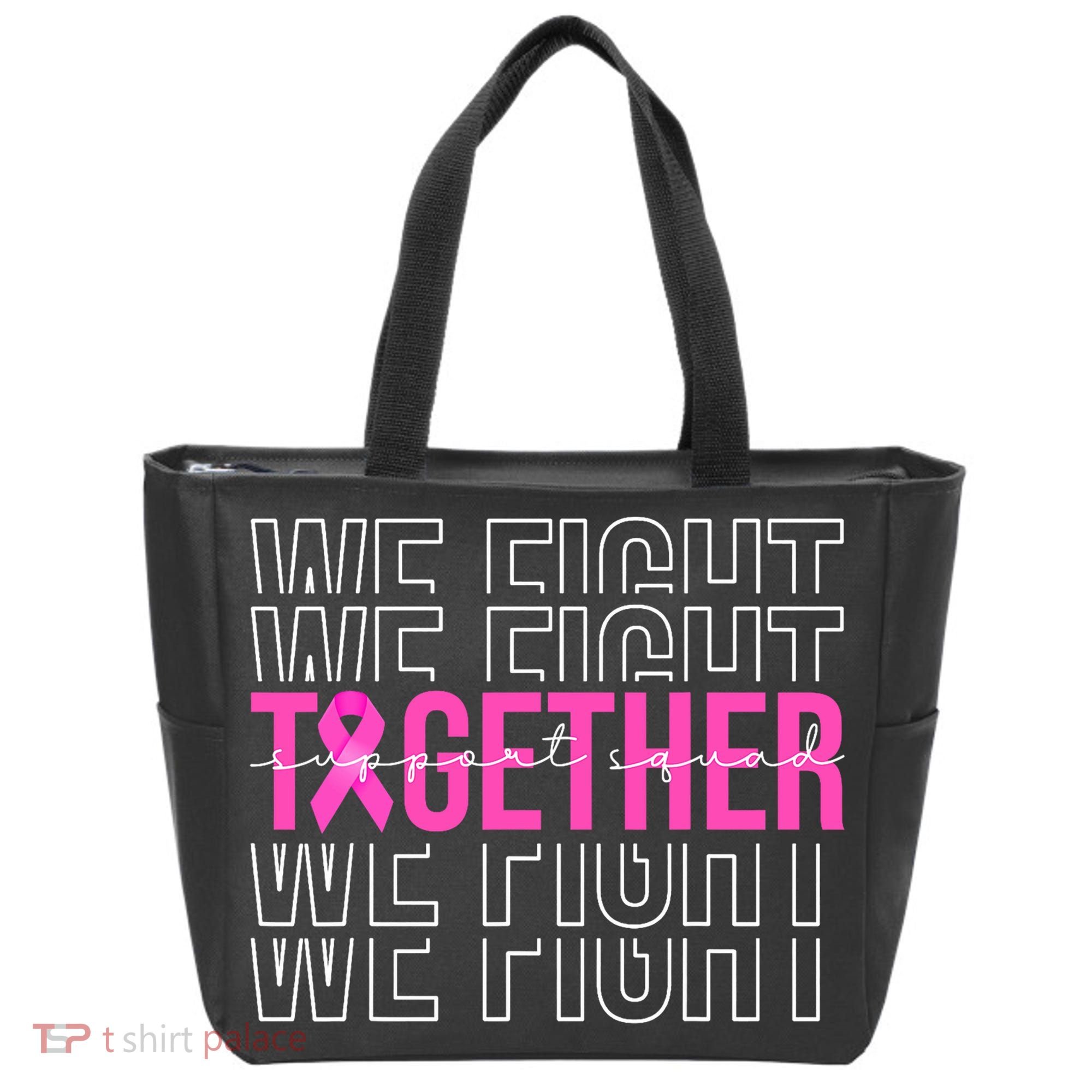 We Fight Together Breast Cancer Awareness Support Squad Tote Bag