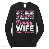 Wife & Funny Trophy Wife Engaged Black Modern X Female Wedding Long Sleeve Shirt thumb 0