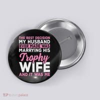Wife & Funny Trophy Wife Engaged Black Modern X Female Wedding Button thumb 0