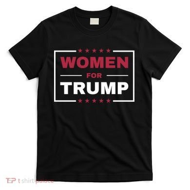 Women For Trump T-Shirt