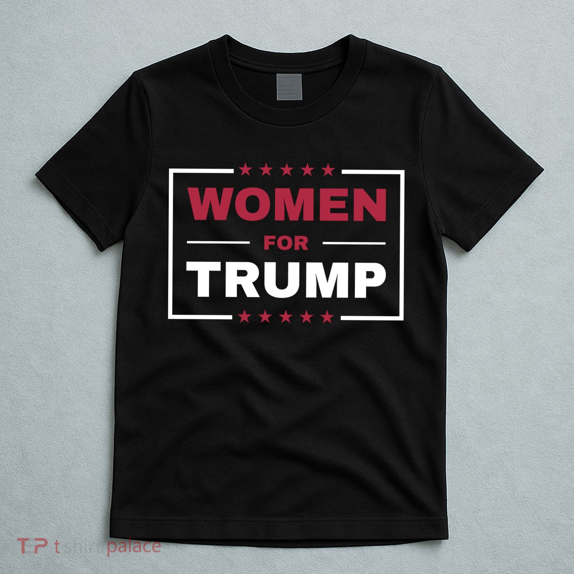 Women For Trump T-Shirt