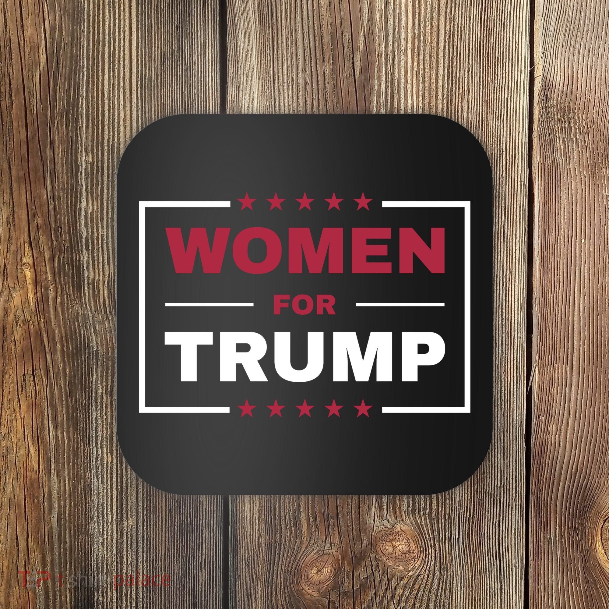 Women For Trump Coaster