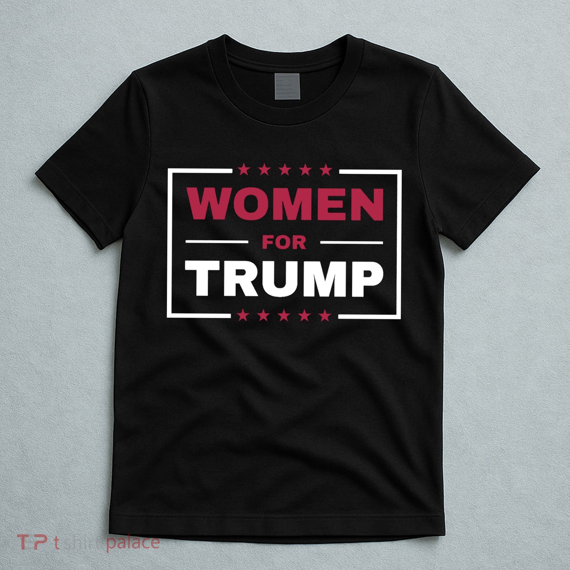 Women For Trump T-Shirt