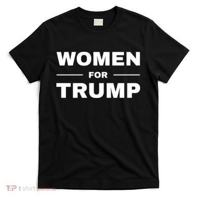 Women For Trump T-Shirt