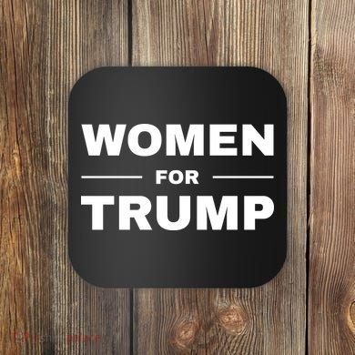 Women For Trump Coaster