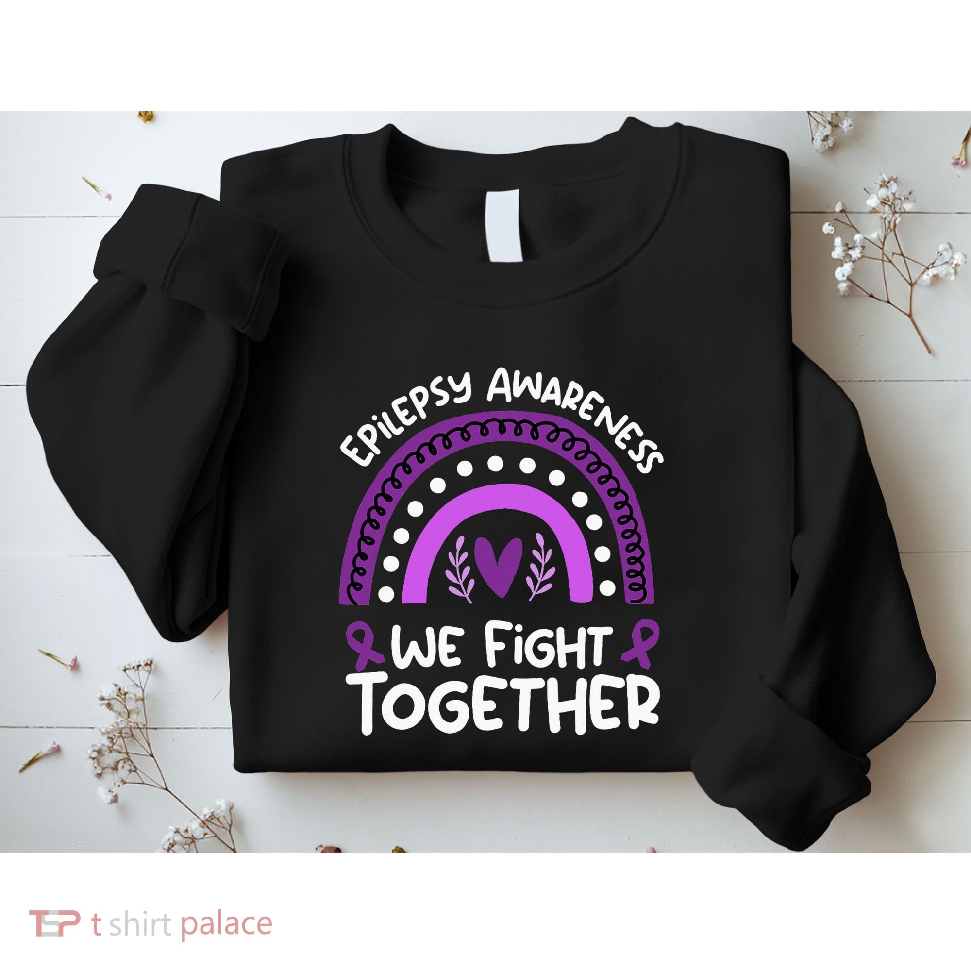 We Fight Together Epilepsy Awareness Epilepsy Sweatshirt